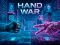 Cluiche Hand War ar líne