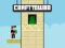 Cluiche Craft Tower ar líne