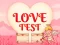 Cluiche Love Test ar líne