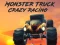 Cluiche Monster Truck Crazy Racing ar líne