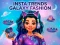 Cluiche Insta Trends Galaxy Fashion ar líne
