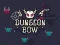 Cluiche Dungeon Bow ar líne