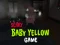 Cluiche Scary Baby Yellow Game ar líne
