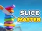 Cluiche Slice Master ar líne