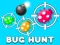 Cluiche Bug Hunt ar líne