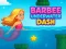 Cluiche Barbie Underwater Dash ar líne
