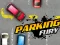 Cluiche Parking Fury 1 ar líne