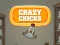 Cluiche Crazy Chicks ar líne