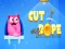 Cluiche Cut My Rope ar líne