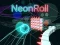 Cluiche NeonRoll ar líne