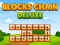 Cluiche Blocks Chain Deluxe ar líne