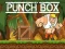 Cluiche Punch box ar líne