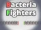 Cluiche Bacteria Fighters ar líne