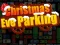 Cluiche Christmas Eve Parking ar líne