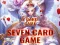 Cluiche Seven Card Game ar líne