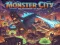 Cluiche Monster City ar líne