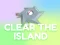 Cluiche Clear The Island ar líne