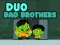 Cluiche Duo Bad Brothers ar líne