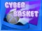 Cluiche Cyber Basket ar líne