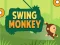 Cluiche Swing Monkey ar líne