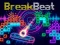 Cluiche Break Beat ar líne