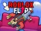 Cluiche Roblox Flip ar líne