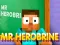 Cluiche Mr Herobrine ar líne