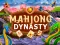 Cluiche Mahjong Dynasty ar líne