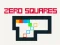 Cluiche Zero Squares ar líne