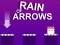 Cluiche Rain of Arrows ar líne