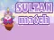 Cluiche Sultan Match ar líne