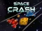 Cluiche Space Crash ar líne