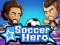 Cluiche Soccer Hero ar líne