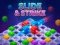Cluiche Slide & Strike ar líne