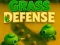 Cluiche Grass Defense ar líne