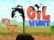 Cluiche Oil Hunt ar líne