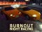 Cluiche Burnout Night Racing ar líne