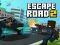 Cluiche Escape Road 2 ar líne