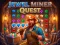 Cluiche Jewel Miner Quest ar líne