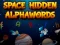 Cluiche Space Hidden AlphaWords ar líne