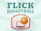 Cluiche Flick Basketball ar líne