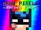 Cluiche Draw Pixels Heroes Face ar líne