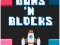 Cluiche Gun's and Blocks ar líne