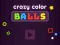 Cluiche Crazy Color Balls ar líne