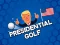 Cluiche Presidential Golf ar líne