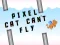 Cluiche Pixel cat can't fly ar líne