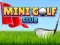 Cluiche Mini Golf Club ar líne