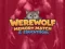 Cluiche Werewolf Memory Match & Hidden Objects ar líne