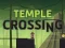 Cluiche Temple Crossing ar líne
