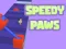 Cluiche Speedy Paws ar líne